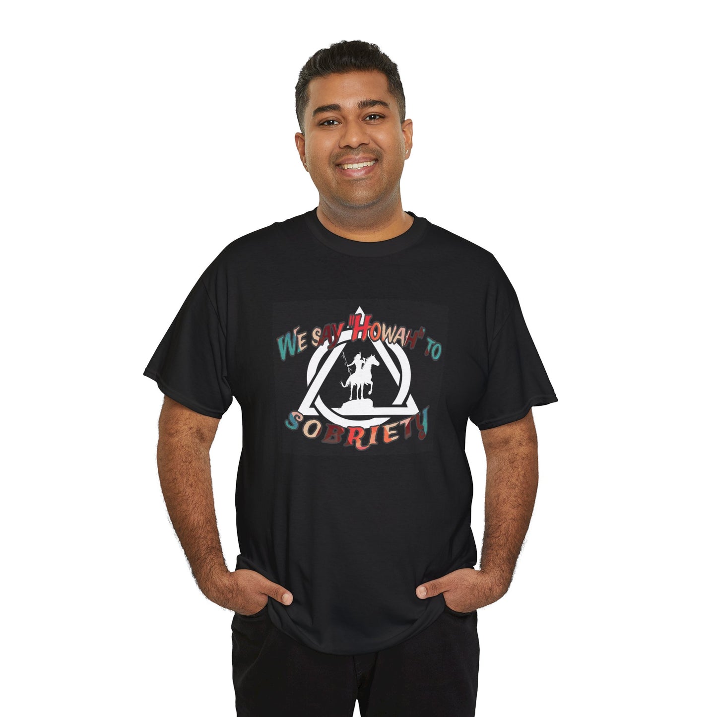 We say "Howah" to Sobriety Tee