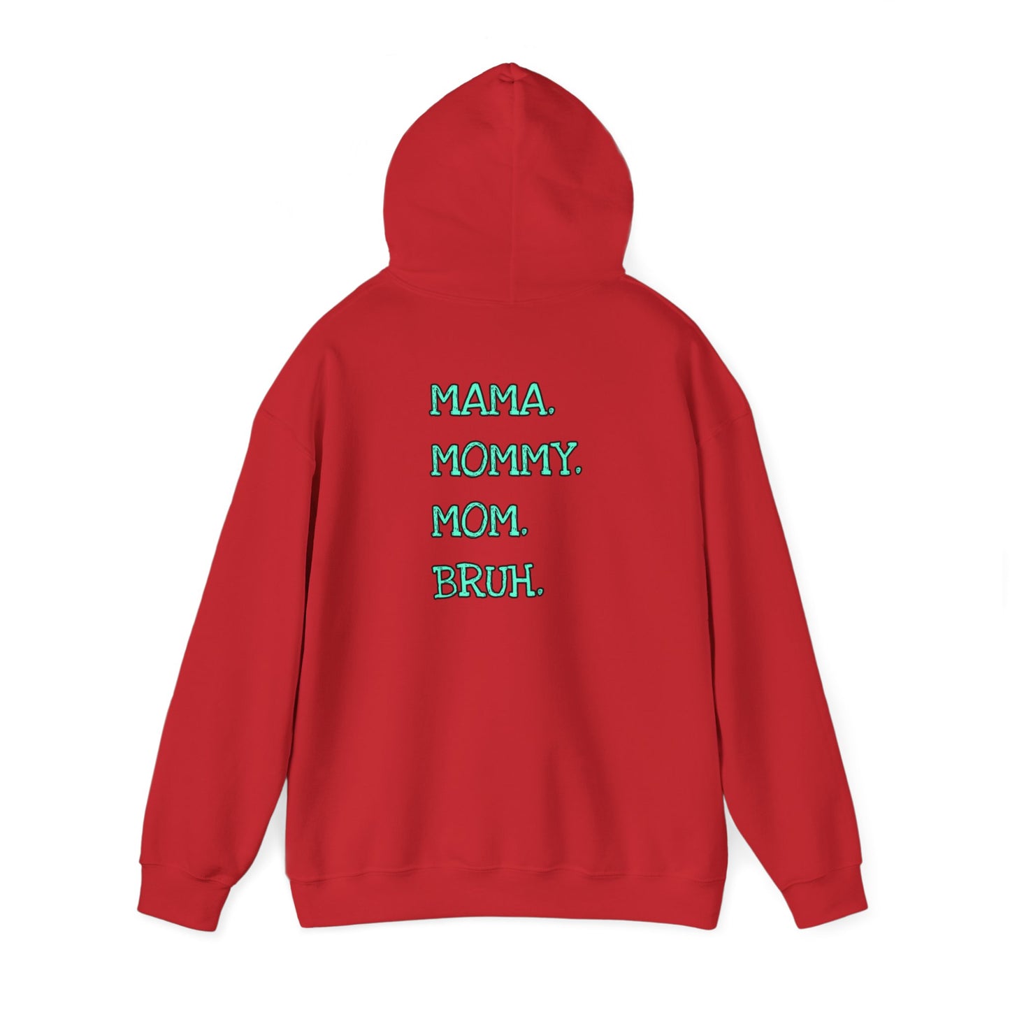 BRUH. Formerly known as mom Unisex Heavy Blend™ Hooded Sweatshirt