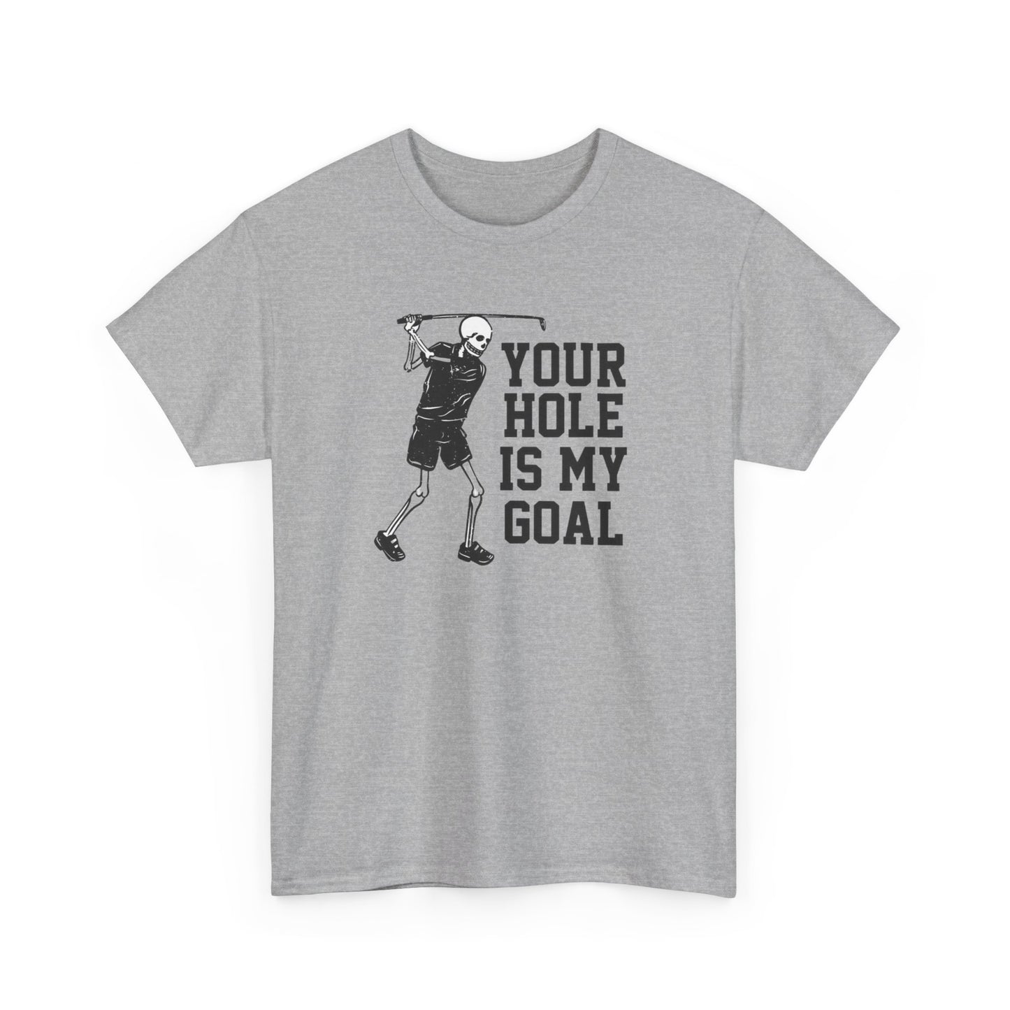 Your hole is my goal (golf) Unisex Heavy Cotton Tee