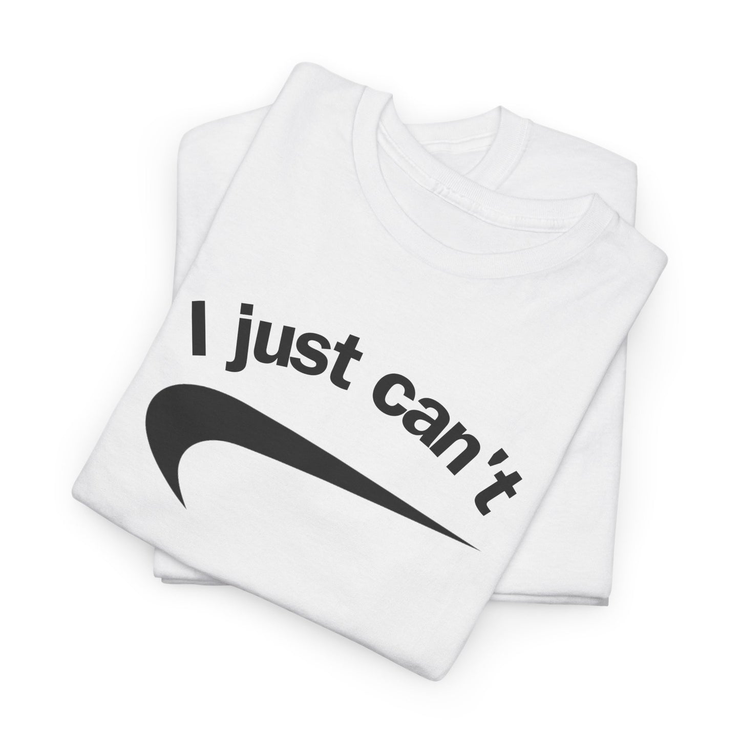 I just can't Unisex Heavy Cotton Tee