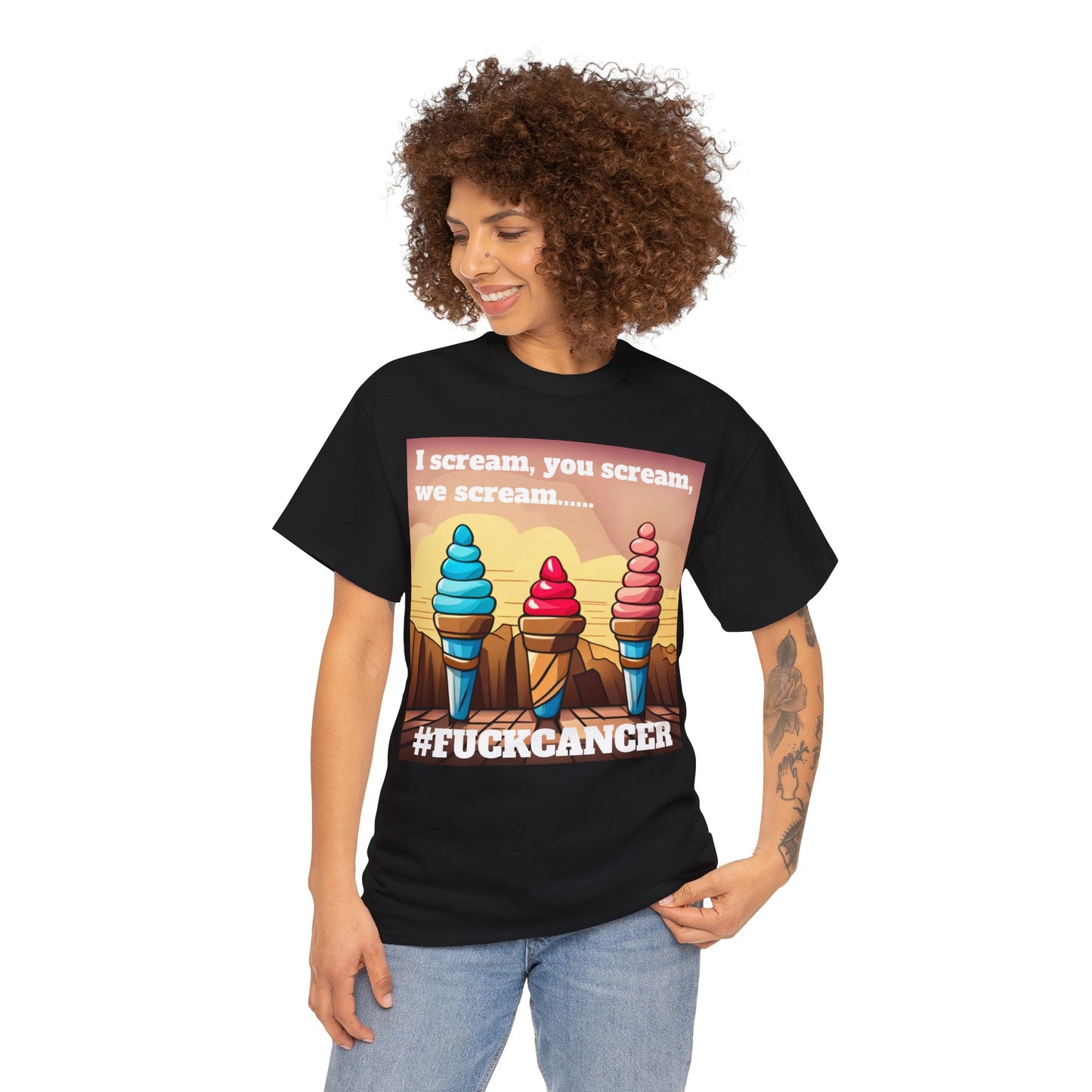 We all scream F*ck cancer Unisex Heavy Cotton Tee