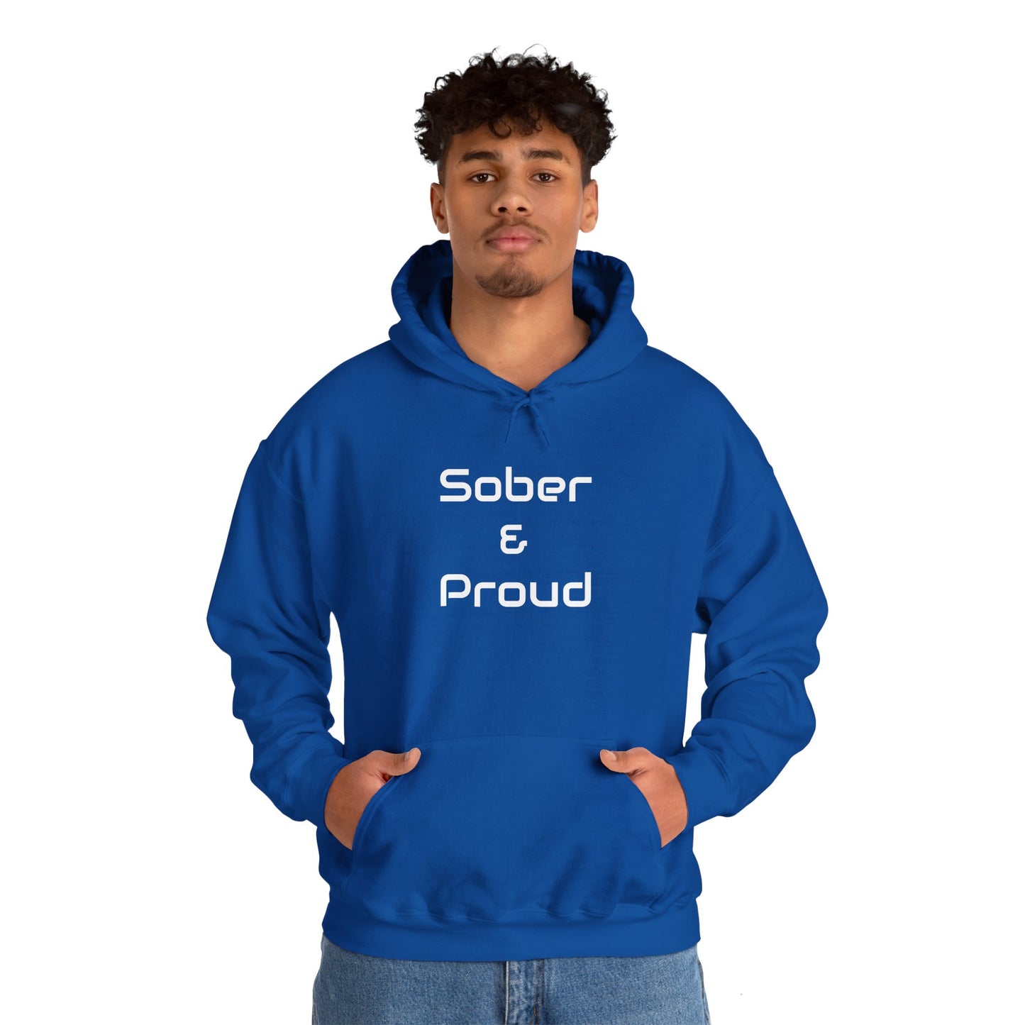 Sober & Proud Hooded Sweatshirt