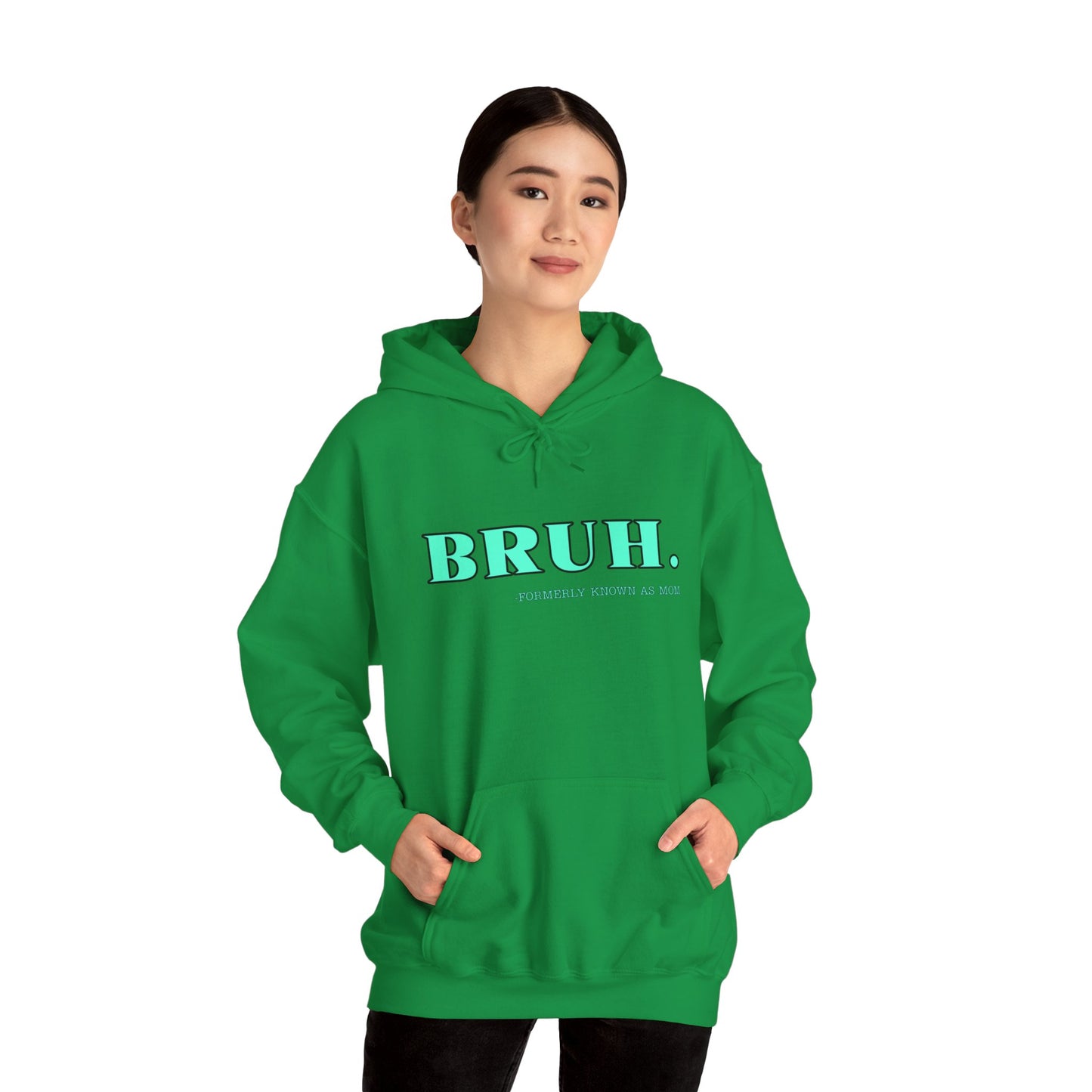 BRUH. Formerly known as mom Unisex Heavy Blend™ Hooded Sweatshirt