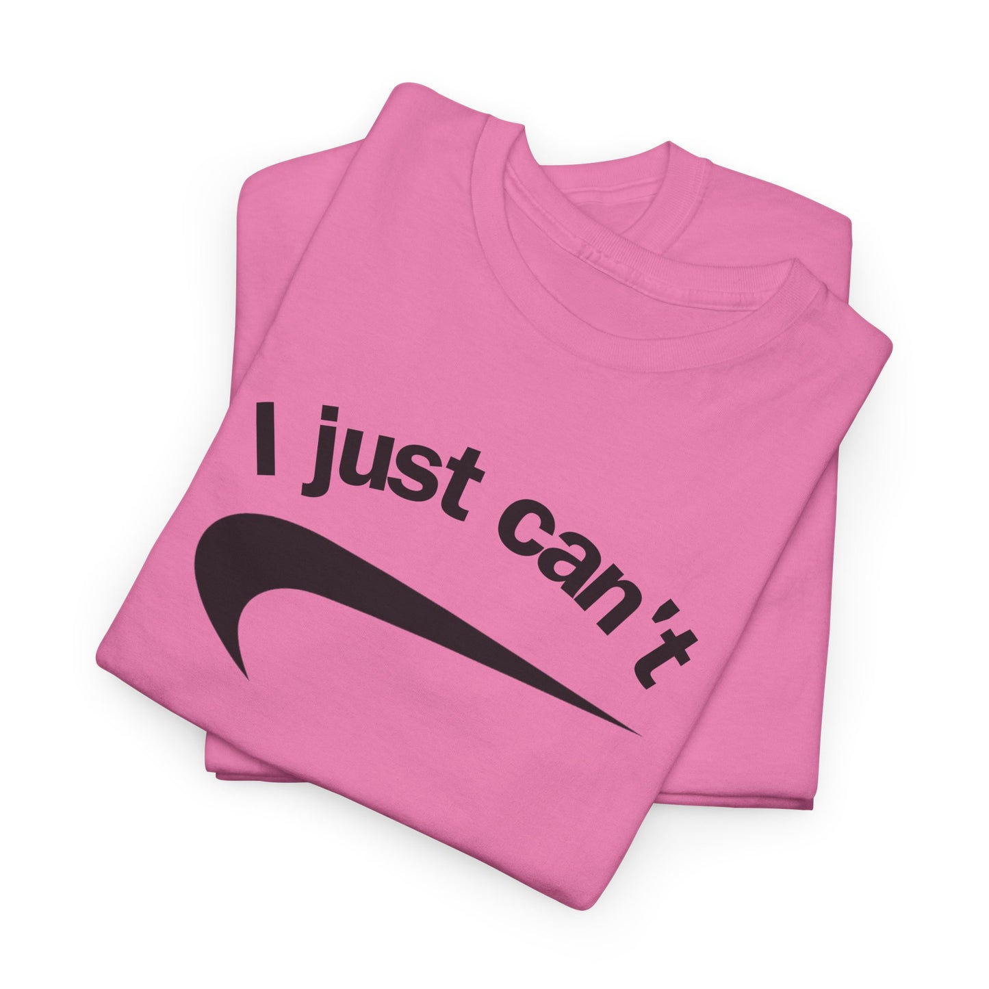 I just can't Unisex Heavy Cotton Tee