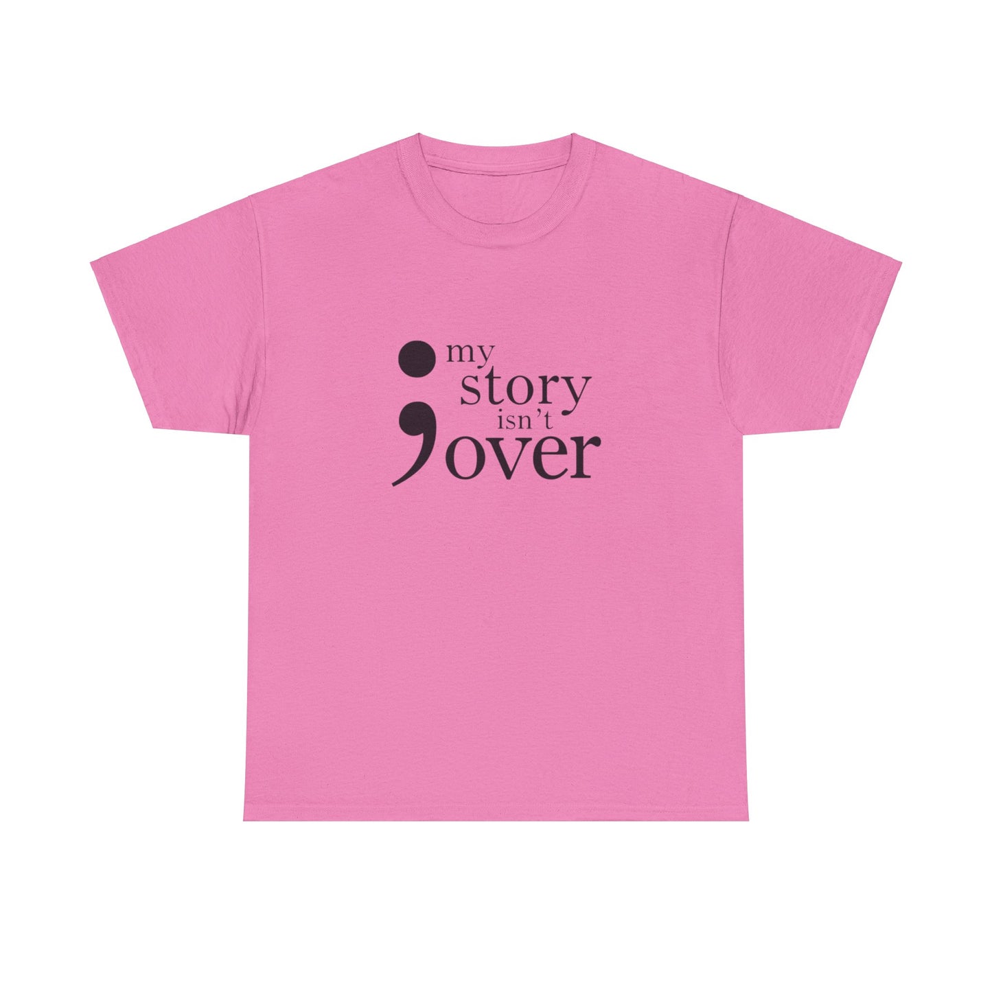 My story isn't over Unisex Heavy Cotton Tee