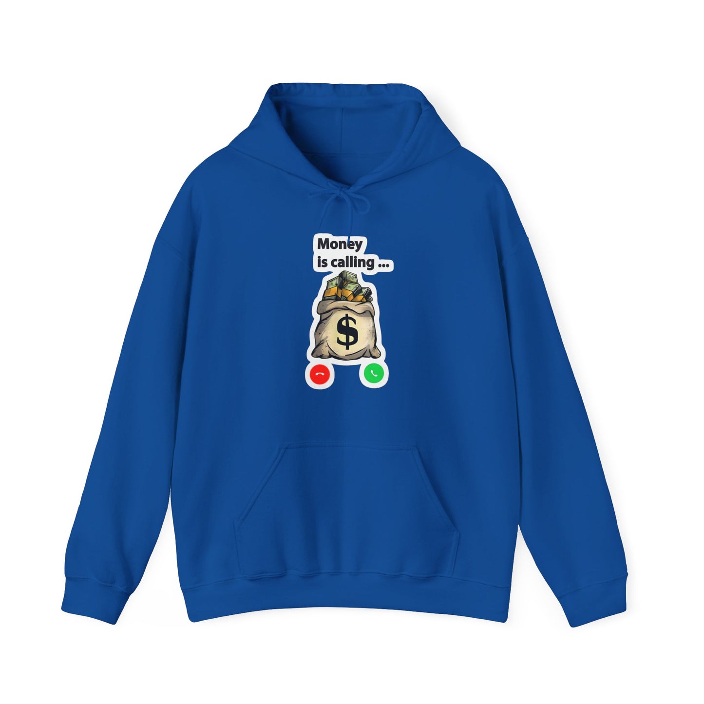 Money is Calling Hooded Sweatshirt