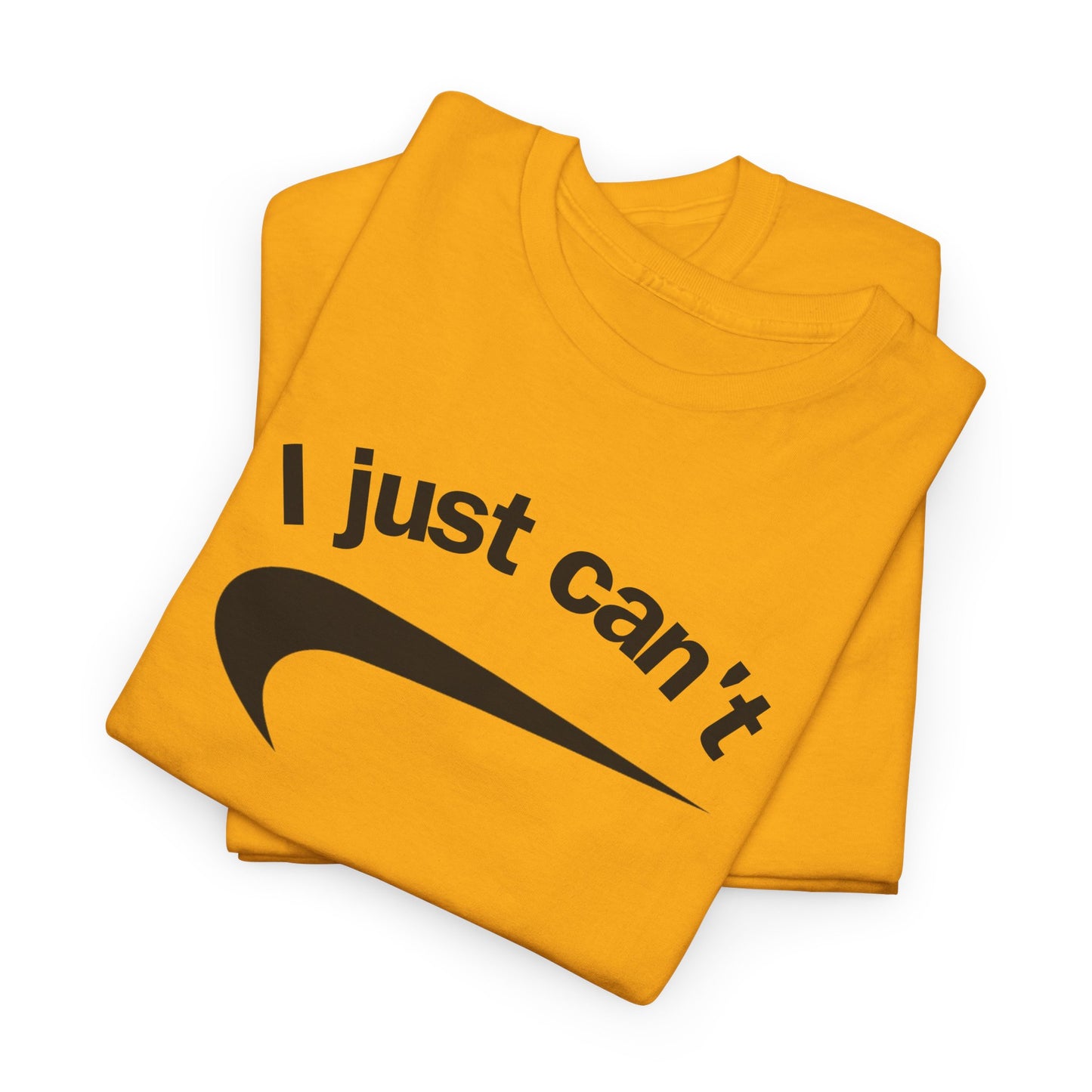I just can't Unisex Heavy Cotton Tee