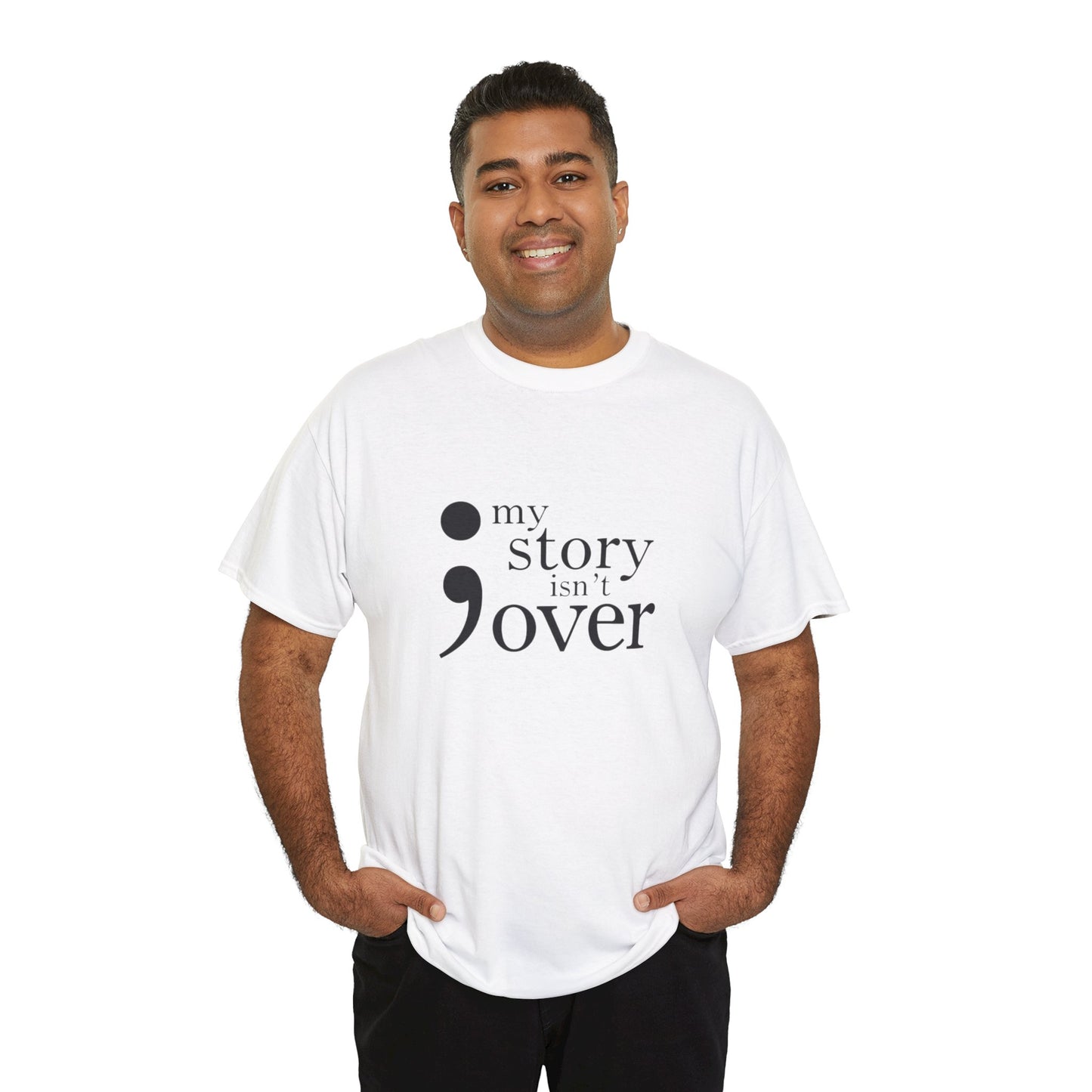 My story isn't over Unisex Heavy Cotton Tee