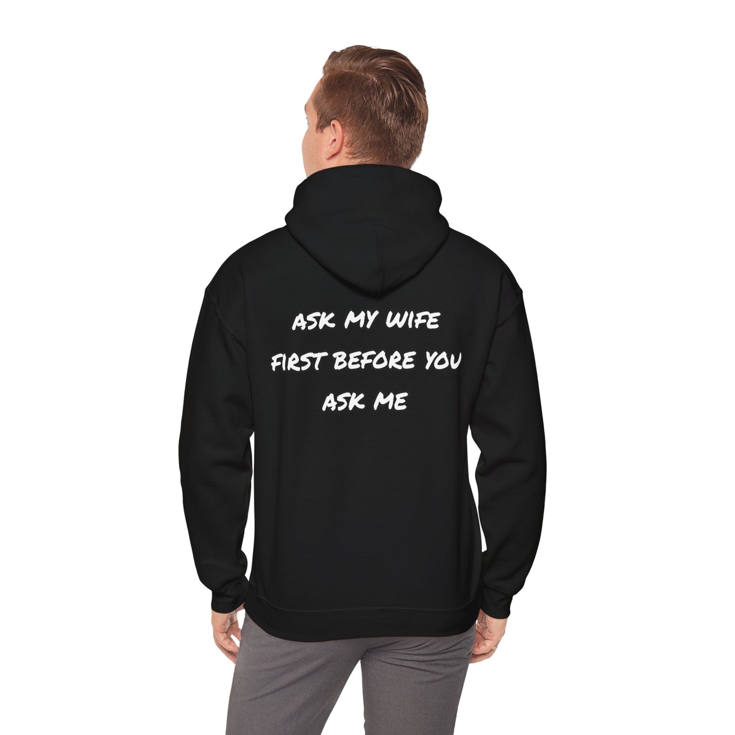 Ask my wife Unisex Heavy Blend™ Hooded Sweatshirt