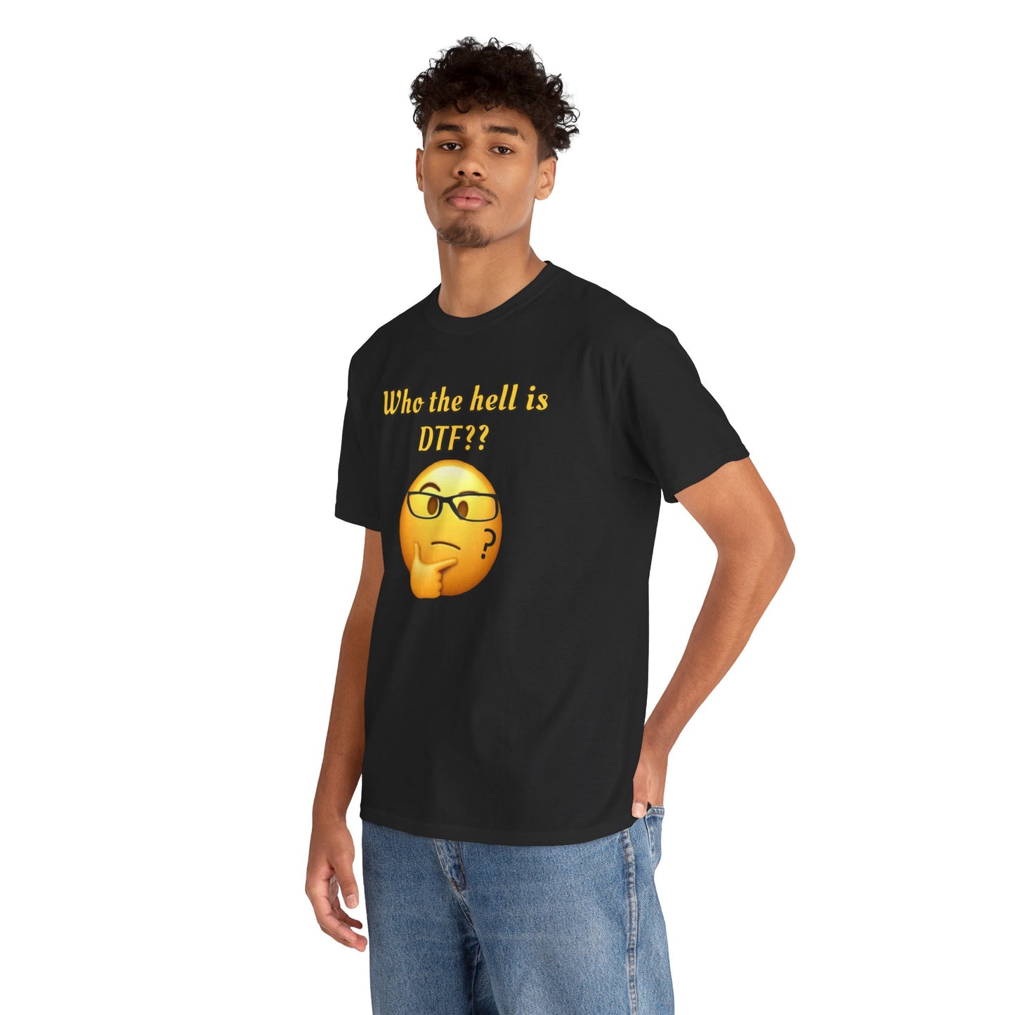 Who the hell is DTF? Unisex Heavy Cotton Tee