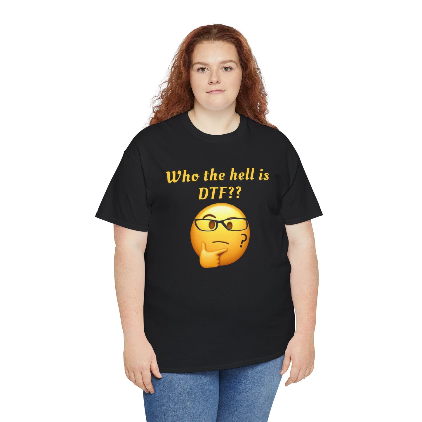 Who the hell is DTF? Unisex Heavy Cotton Tee