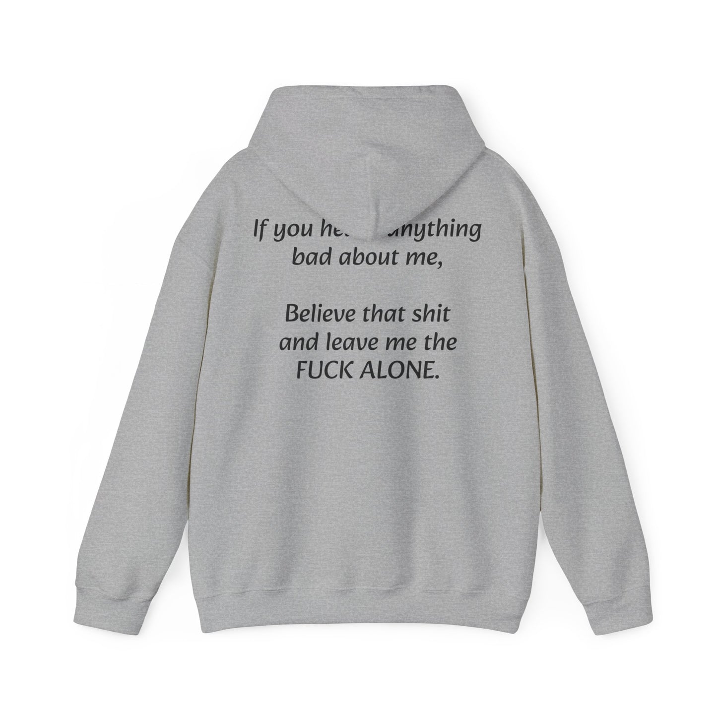 Leave me TF alone Unisex Heavy Blend™ Hooded Sweatshirt