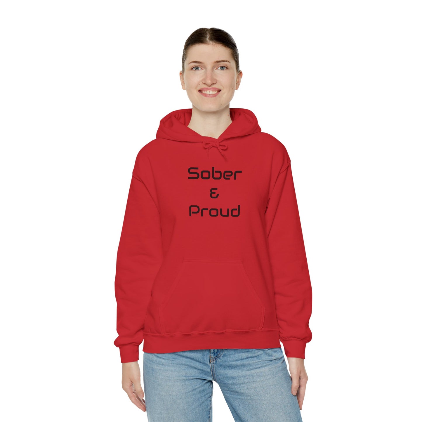 Sober & Proud Hooded Sweatshirt