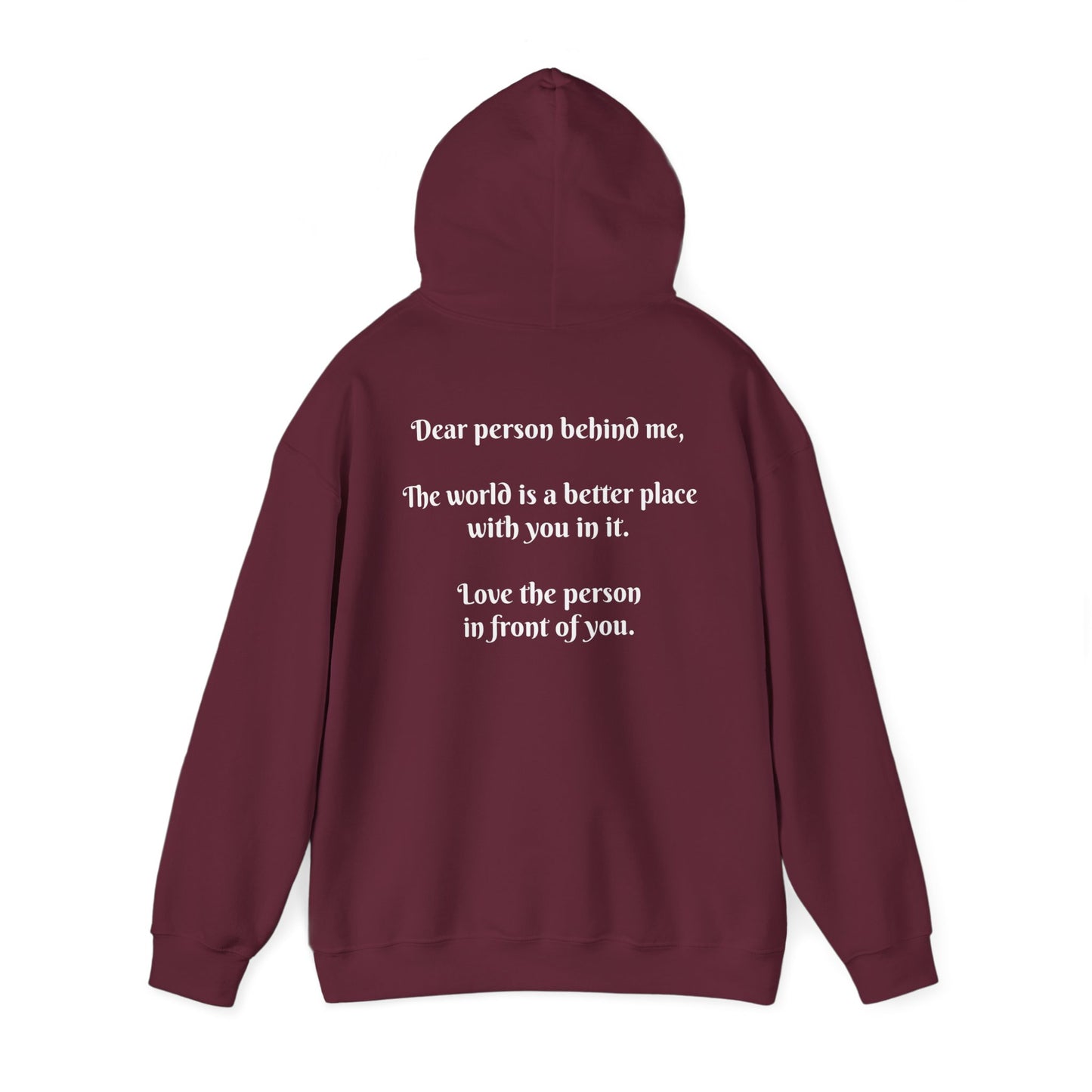 Dear person behind me Hooded Sweatshirt