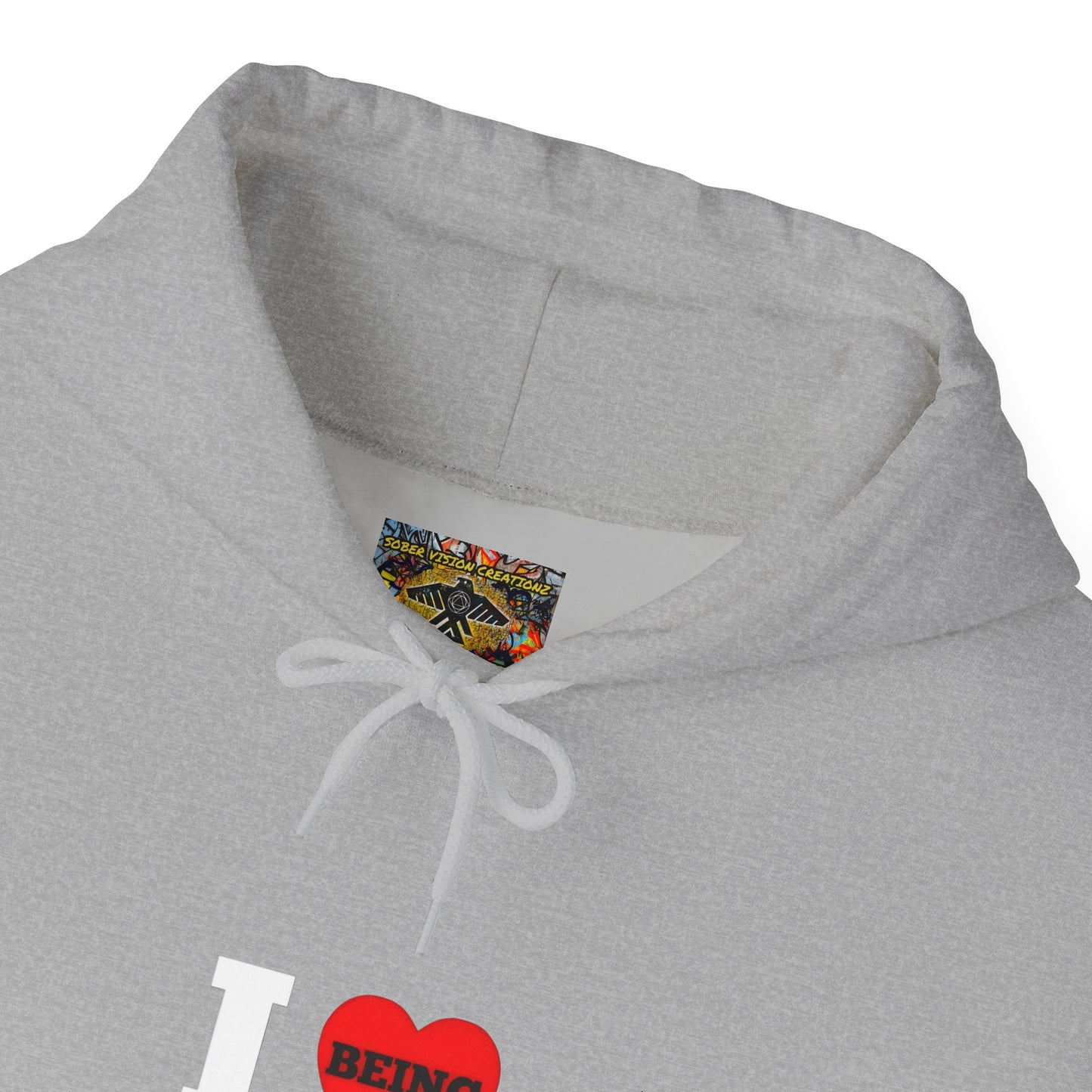 I love being sober Unisex Heavy Blend™ Hooded Sweatshirt