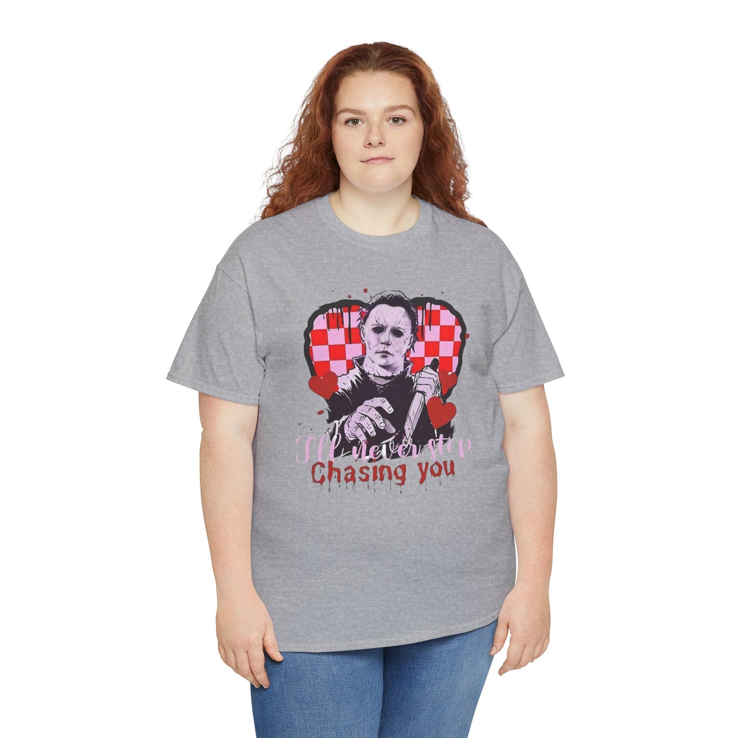 I'll never stop chasing you Unisex Heavy Cotton Tee