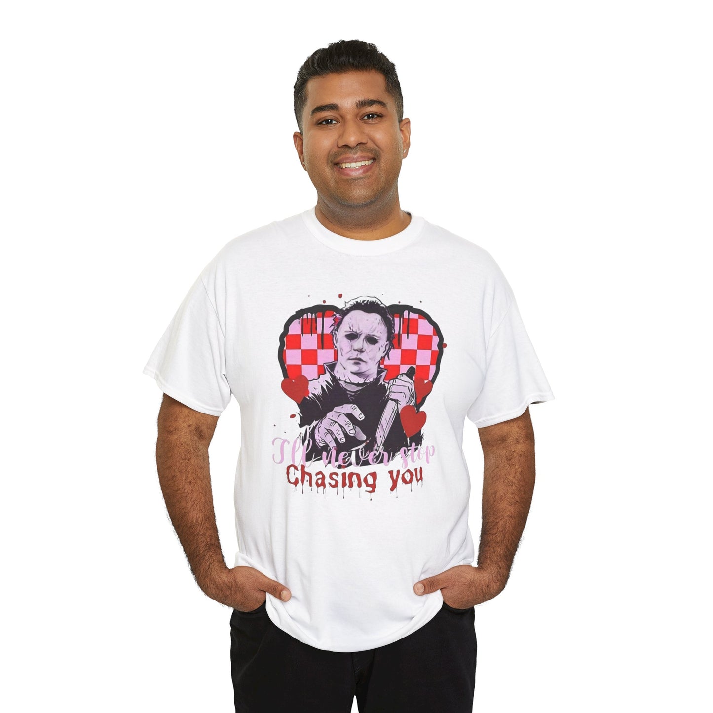 I'll never stop chasing you Unisex Heavy Cotton Tee