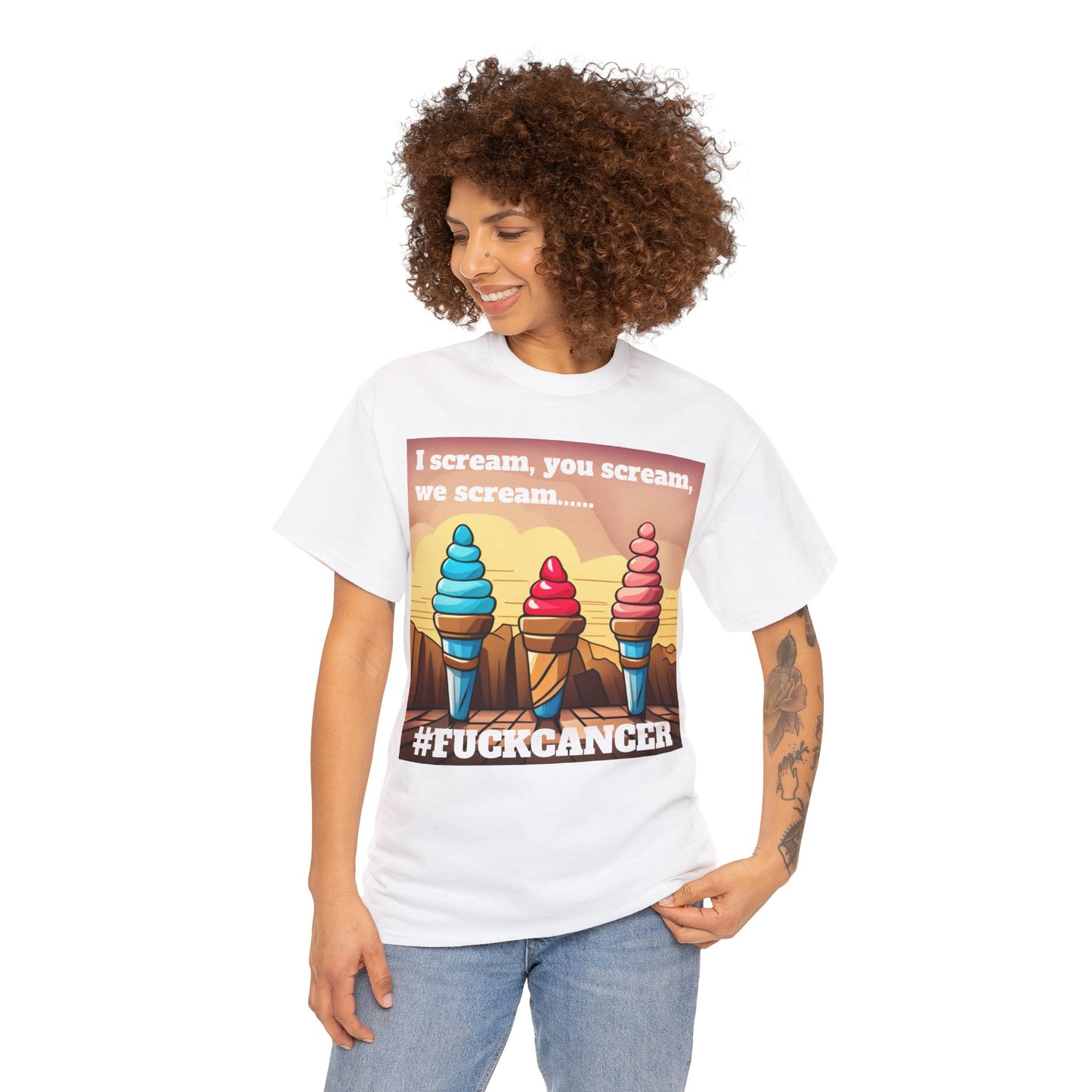 We all scream F*ck cancer Unisex Heavy Cotton Tee