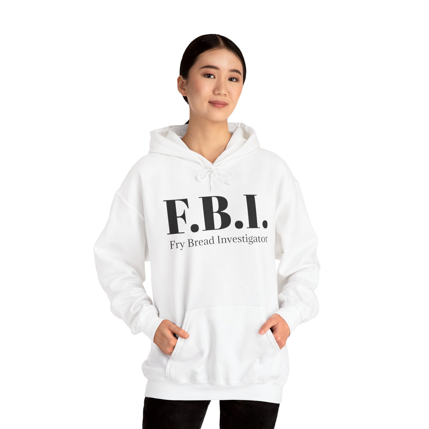 F.B.I. Fry Bread Investigator Hooded Sweatshirt