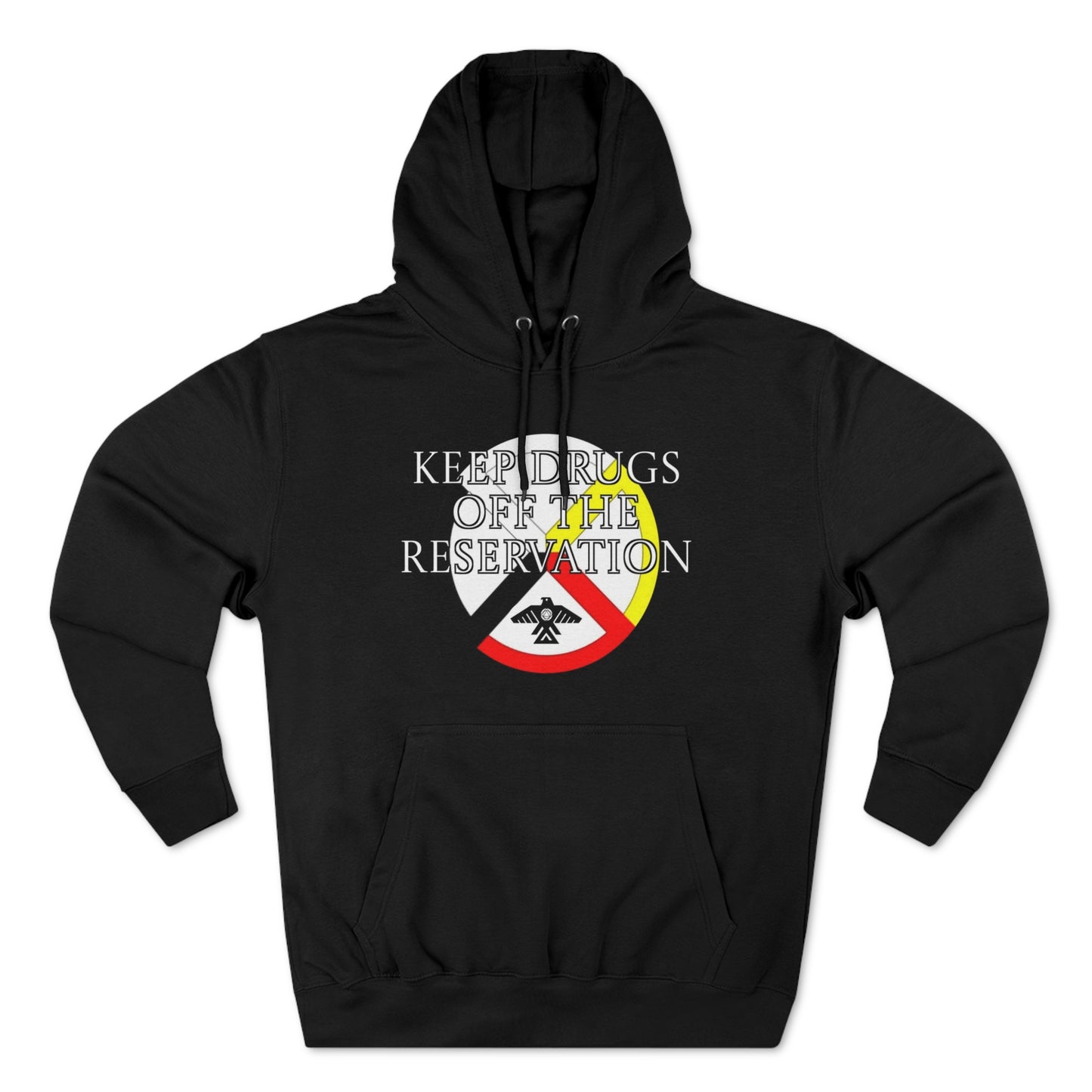 (Keep drugs off the Rez) Unisex Premium Pullover Hoodie